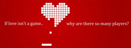 If Love Isnt A Game Facebook Covers