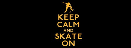 Keep Calm And Skate On Facebook Covers