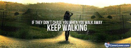 Keep Walking In Life Facebook Covers