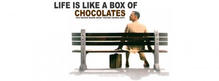 Life Is Like Forrest Gump Facebook Covers