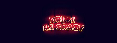 Love Drives Me Crazy Facebook Covers
