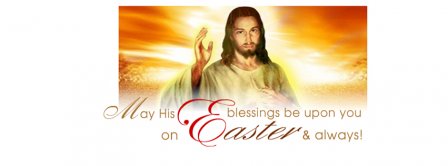 May His Blessings Be Upon You On Easter Facebook Covers