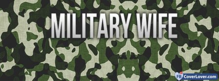 Military Wife  Facebook Covers