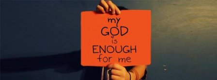 My God Is Enough For Me Facebook Covers
