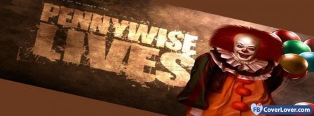 IT - Pennywise Lives Facebook Covers