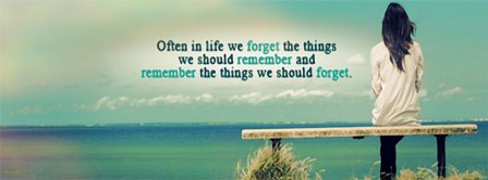 Forget And Remember The Right Things Facebook Covers