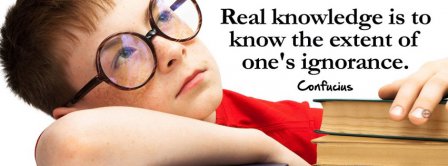 Real Knowledge Confucius Quote Facebook Covers