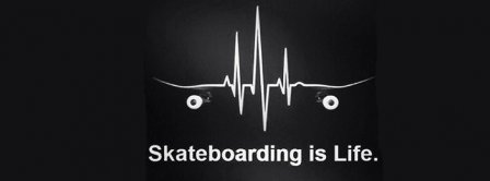 Skateboarding Is Life Facebook Covers