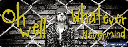 Nirvana Oh Well Whatever Nevermind Facebook Covers