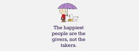 The Happiest People Are The Givers Facebook Covers