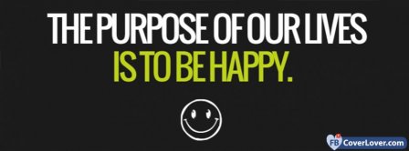 The Purpose Of Life Facebook Covers