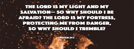 The Lord Is My Light Facebook Covers