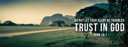 Trust In God John 14 1 Facebook Covers