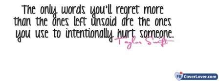 Words You Will Regret Taylor Syift Facebook Covers