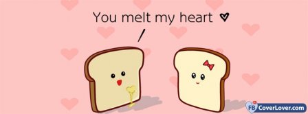 You Melt My Heart   Facebook Covers