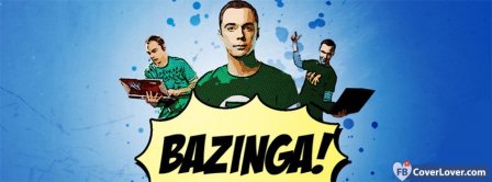 Big Bang Theoryi Bazinga Facebook Covers