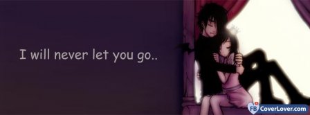 Emo Love I Will Never Let You Go  Facebook Covers