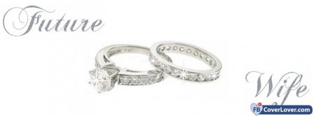 Engagement Ring Future Wife Facebook Covers