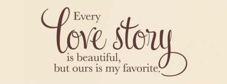 Every Love Story Facebook Covers