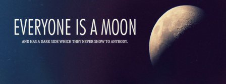 Everyone Is A Moon Facebook Covers