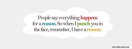 Everything Happens For A Reason Facebook Covers