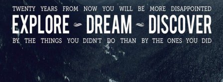 Explore Dream Discover Facebook Covers