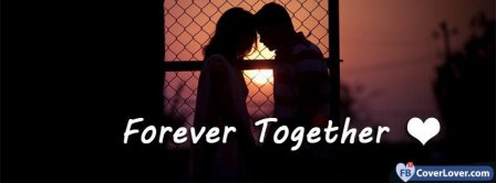 Forever Love Together Facebook Covers