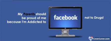 Pround Facebook Addiction Facebook Covers