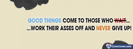 Good Things Quote Facebook Covers