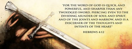 For The Word Of God Hebrews 4 12 Facebook Covers