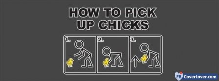 How To Pick Up Chicks Facebook Covers