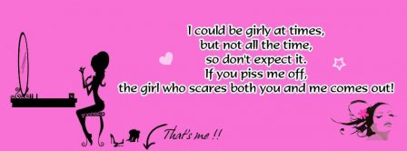 I Could Be Girly At Times Facebook Covers