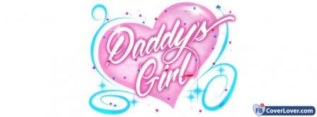 Daddy's Girl Facebook Covers