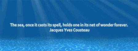 Sea Quote Jacques Yves Cousteau Facebook Covers