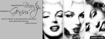 Imperfection Beauty Marilyn Monroe Quote Facebook Covers