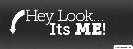 Its Me Facebook Covers