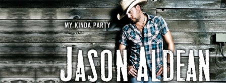 Jason Aldean My Kinda Party Facebook Covers