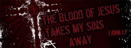 The Blood Of Jesus John 1 7 Facebook Covers