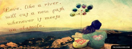 Love Like A River Facebook Covers
