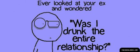 Looked At Your Ex Facebook Covers