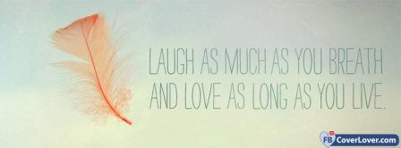 Love As Long As You Live Facebook Covers