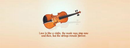 Love Is Like A Violin  Facebook Covers