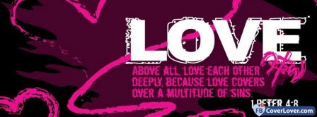 Above All Love Each Other Deeply Facebook Covers