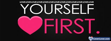 Love Yourself First Facebook Covers