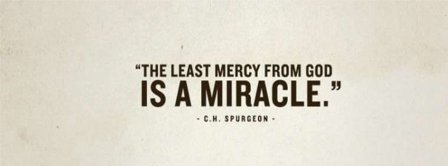 Mercy Of God Is A Miracle Facebook Covers