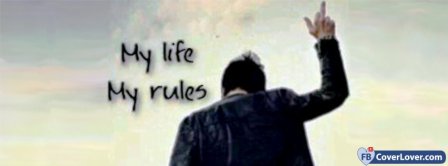 My Life My Rules 3 Facebook Covers