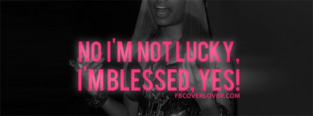 Nicki Minaj Blessed Quote Facebook Covers