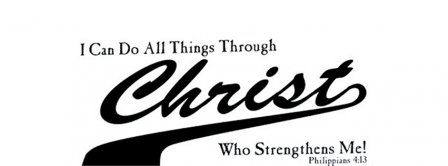 Philippians 4 13 Facebook Covers