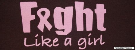Pink Fight Like A Girl Facebook Covers