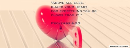 Proverbs 4 23 Bible Verse Facebook Covers